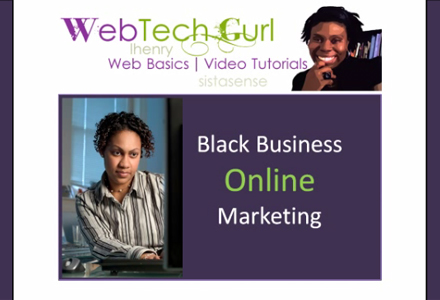 Black Business Online Marketing - Video