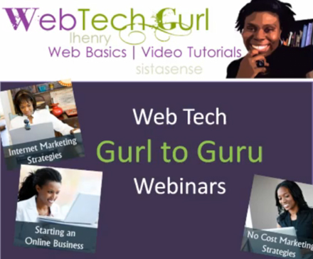 Web Tech Gurl to Guru Webinars